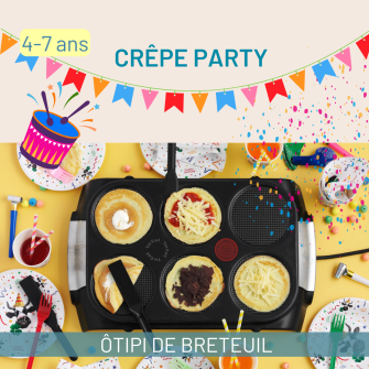 Crêpe party  4-7 ans...