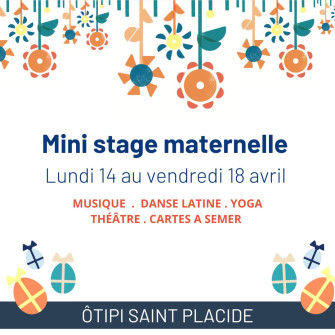 Mini stage maternelle 14 au 18 avril |St Placide