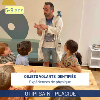 Expériences scientifiques "Objets Volants Identifiés" & goûter | St-Placide